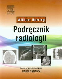 Podręcznik radiologii - Herring William - książka