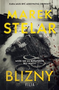 Blizny - Marek Stelar - ebook + audiobook + książka