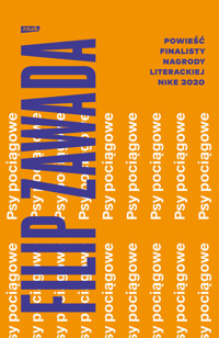 Psy pociągowe - Filip Zawada - ebook + książka