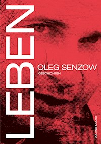Leben - Oleg Senzow - ebook