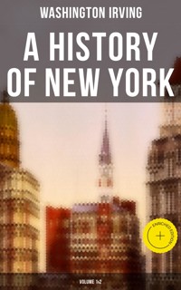 A History of New York (Volume 1&2) - Washington Irving - ebook