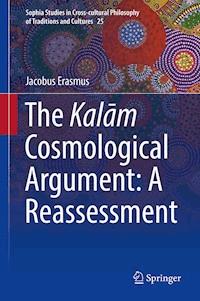 The Kalām Cosmological Argument:  A Reassessment - Jacobus Erasmus - ebook