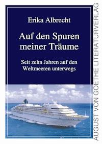Auf den Spuren meiner Träume - Erika Albrecht - ebook