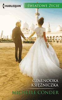 Czarnooka księżniczka - Michelle Conder - ebook