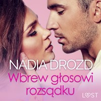 Wbrew głosowi rozsądku – seks z eks - Nadia Drozd - ebook + audiobook