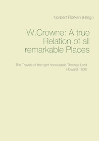 A true Ralation of all remarkable Places - Crowne W. - ebook