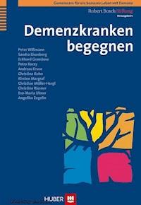 Demenzkranken begegnen - Peter Wißmann - ebook