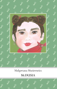 Jeżycjada. Tom 19. McDusia - Małgorzata Musierowicz - książka