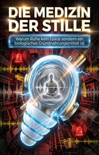 Die Medizin der Stille - Lena Berg - ebook