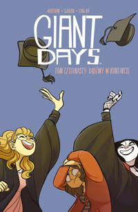Giant Days. 14. Giant Days, tom 14: Bądźmy w kontakcie. Bądźmy w kontakcie - John Allison, Max Sarin - książka