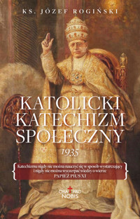 Katolicki Katechizm Społeczny - ks. Józef Rogiński - ebook