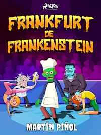 Frankfurt de Frankenstein - Joan Antoni Martín Piñol - ebook