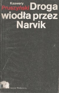 Droga wiodła przez Narvik - Pruszyński Ksawery - ebook