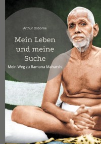 Mein Leben und meine Suche - Arthur Osborne - ebook
