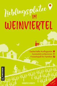 Lieblingsplätze im Weinviertel - Gabriele Dienstl - ebook