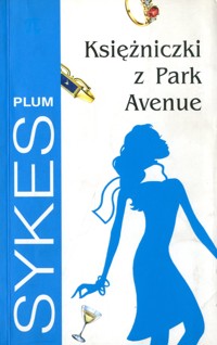 Księżniczki z Park Avenue - Sykes Plum - ebook