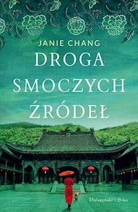 Droga Smoczych Źródeł - Janie Chang - książka