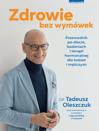 Zdrowie bez wymówek - Oleszczuk Tadeusz - ebook + książka