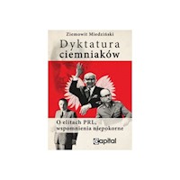 Dyktatura ciemniaków - Miedziński Ziemowit - książka