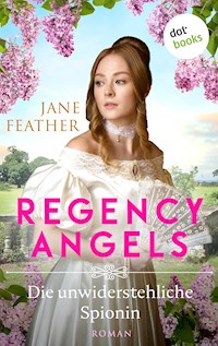 Regency Angels - Die unwiderstehliche Spionin - Feather Jane - ebook