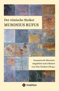 Der römische Stoiker Musonius Rufus - Musonius Rufus - ebook