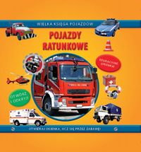 Pojazdy ratunkowe Wielka księga pojazdów - - książka