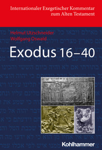 Exodus 16-40 - Helmut Utzschneider - ebook