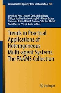 Trends in Practical Applications of Heterogeneous Multi-Agent Systems. The PAAMS Collection -  - ebook