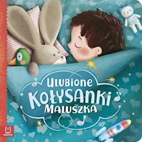 Ulubione kołysanki maluszka -  - książka