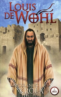 Posłaniec króla - Wohl de Louis - książka