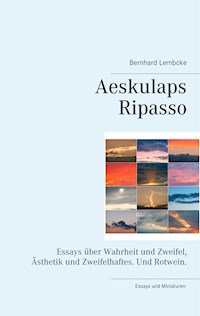 Aeskulaps Ripasso - Bernhard Lembcke - ebook