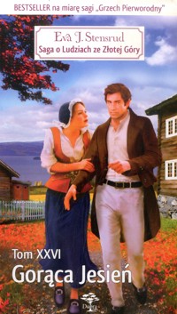 Saga o Ludziach ze Złotej Góry. Gorąca jesień - Eva Johanne Stensrud - ebook