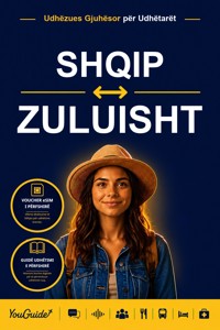 The Language Guide for Travelers - Albanian to Zulu - YouGuide - ebook
