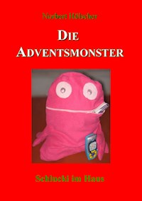 Die Adventsmonster - Norbert Hölscher - ebook