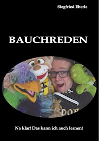 Bauchreden - Siegfried Eberle - ebook
