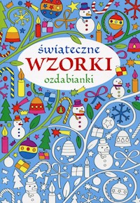 Świąteczne wzorki Ozdabianki -  - książka