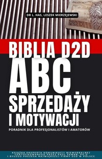 Biblia D2D. ABC sprzedaży i motywacji - Dr L. Has - ebook