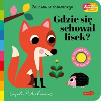 Gdzie się schował lisek? Akademia mądrego dziecka. Zabawa w chowanego -  - książka