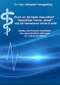 Rund um die beste Gesundheit - Hanspeter Hemgesberg - ebook