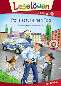 Leselöwen 1. Klasse - Polizist für einen Tag - Henriette Wich - ebook