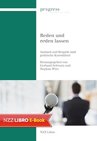 Reden und reden lassen - Gerhard Schwarz - ebook
