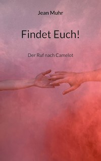 Findet Euch! - Jean Muhr - ebook
