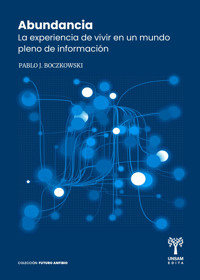 Abundancia - Pablo Boczkowski - ebook