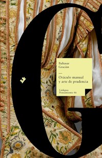 Oráculo manual y arte de prudencia - Baltasar Gracián - ebook