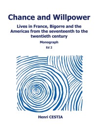 Chance and willpower - Henri Cestia - ebook