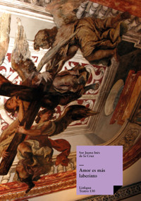 Amor es más laberinto - Sor Juana Inés de la Cruz - ebook