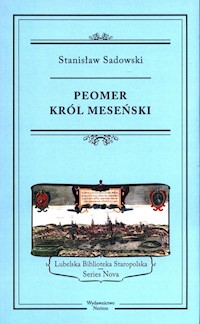 Peomer, król meseński - Sadowski Stanisław - książka