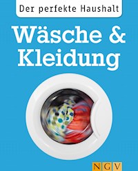Der perfekte Haushalt: Wäsche & Kleidung - Ulrike Lowis - ebook