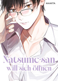Natsume-san will sich öffnen - Band 1 - Mamita - ebook