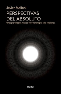 Perspectivas del absoluto - Javier Melloni - ebook